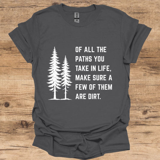 Paths And Dirt T-Shirt