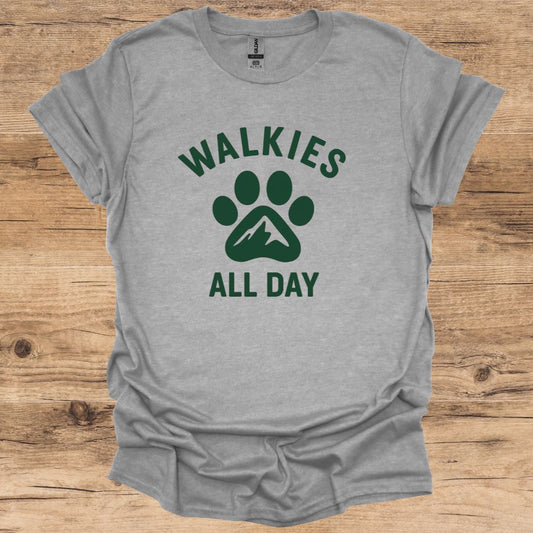 Walkies All Day T-Shirt