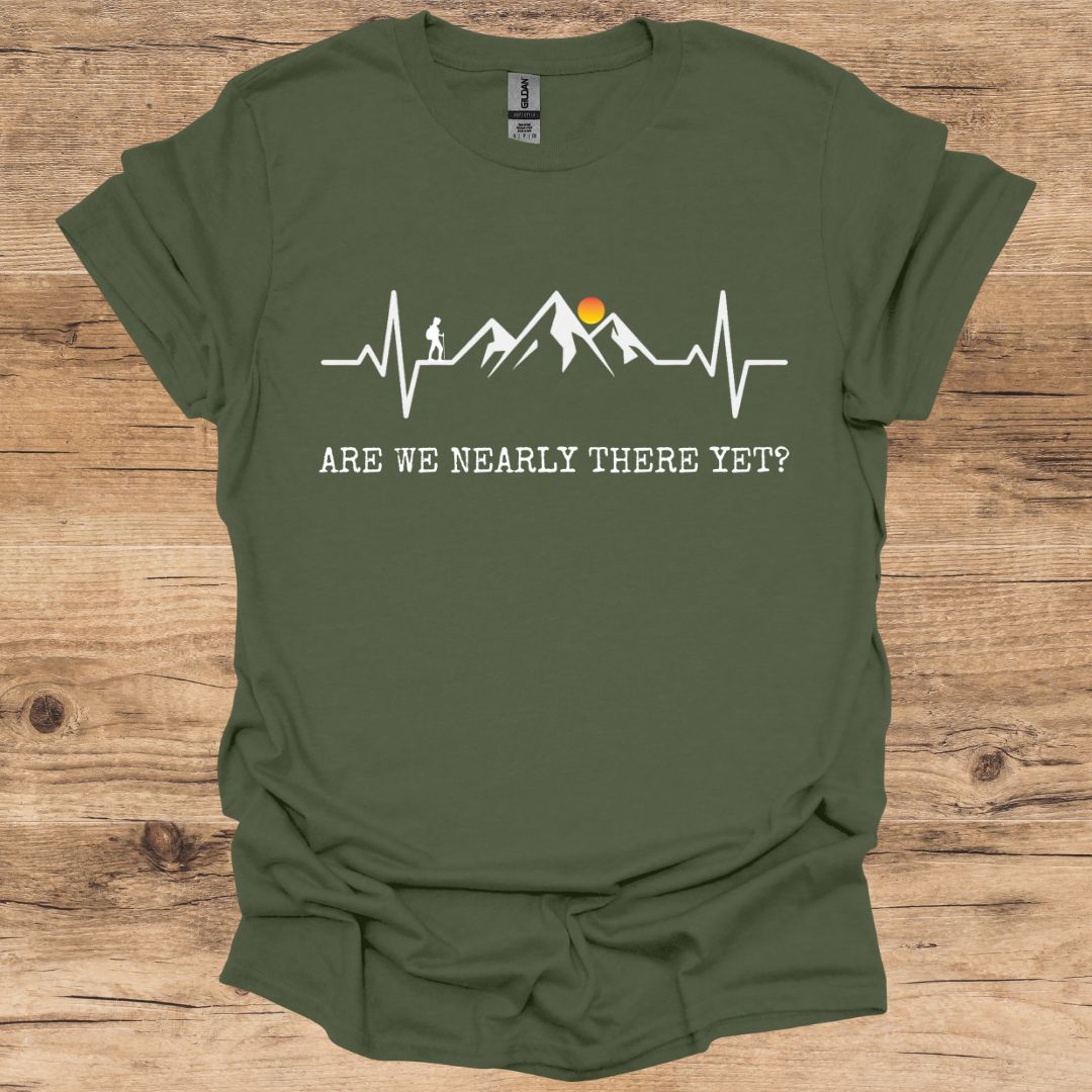 Are we nearly there yet? T-Shirt