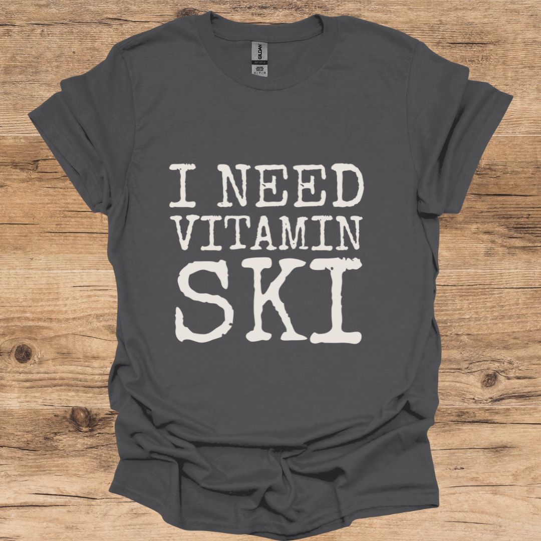 I Need Vitamin Ski T-Shirt