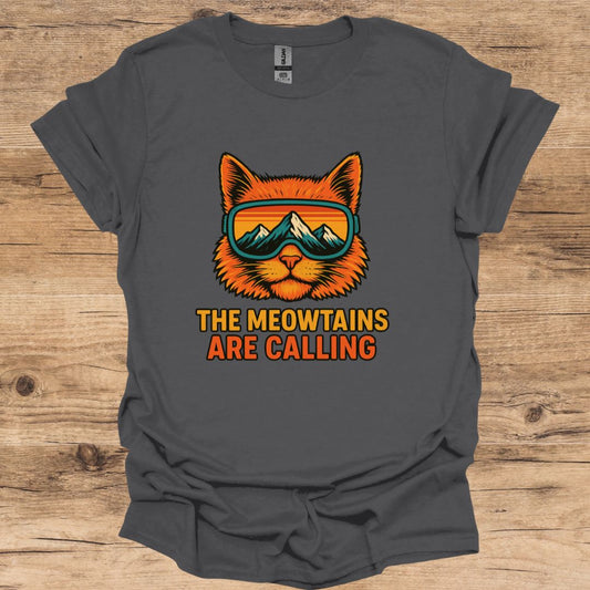 The Meowtains Are Calling T-Shirt