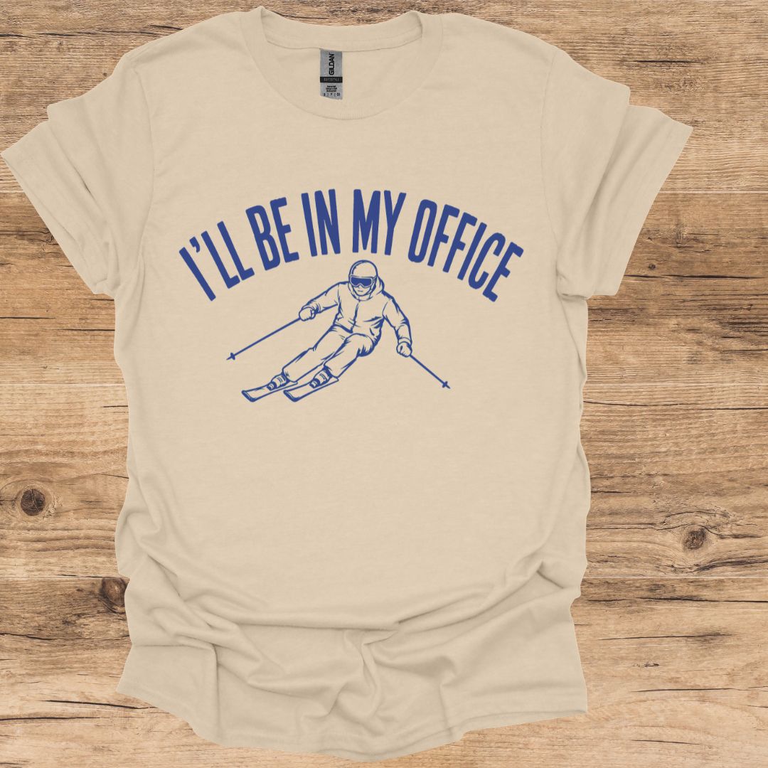 I'll Be In My Office_M T-Shirt