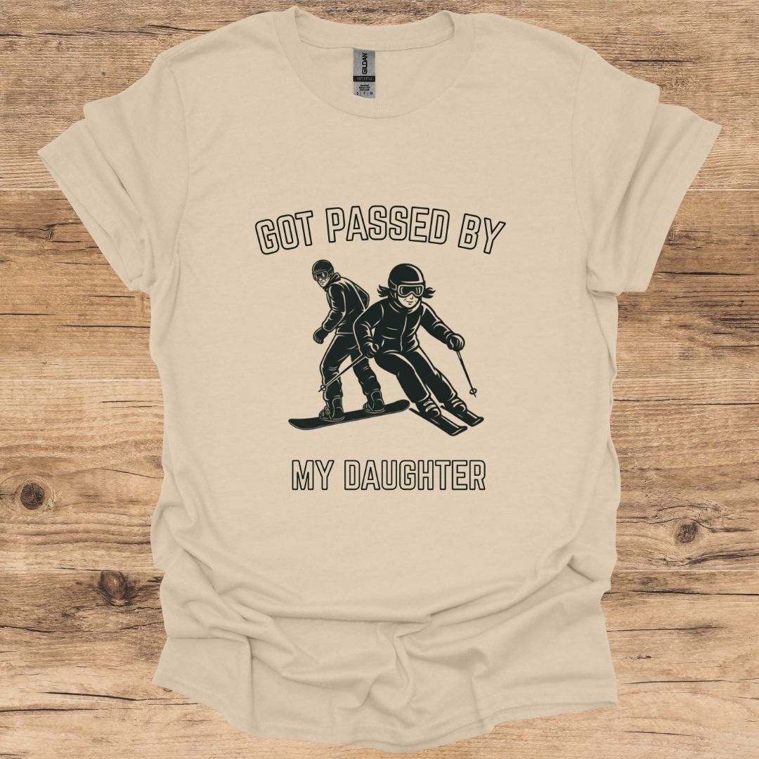Passed By Daughter_Boarder & SkierT-Shirt