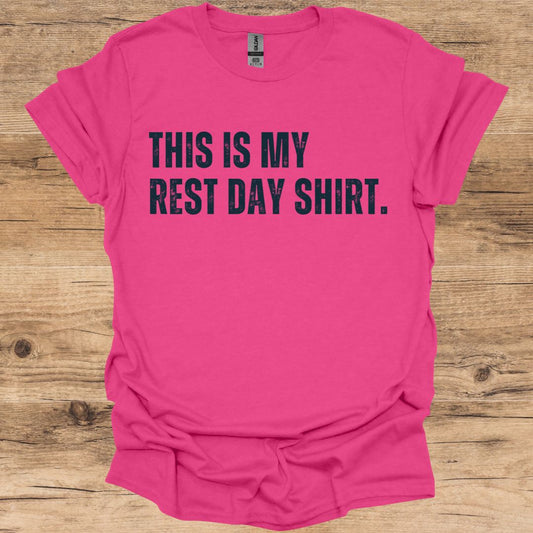 Rest Day Shirt T-Shirt