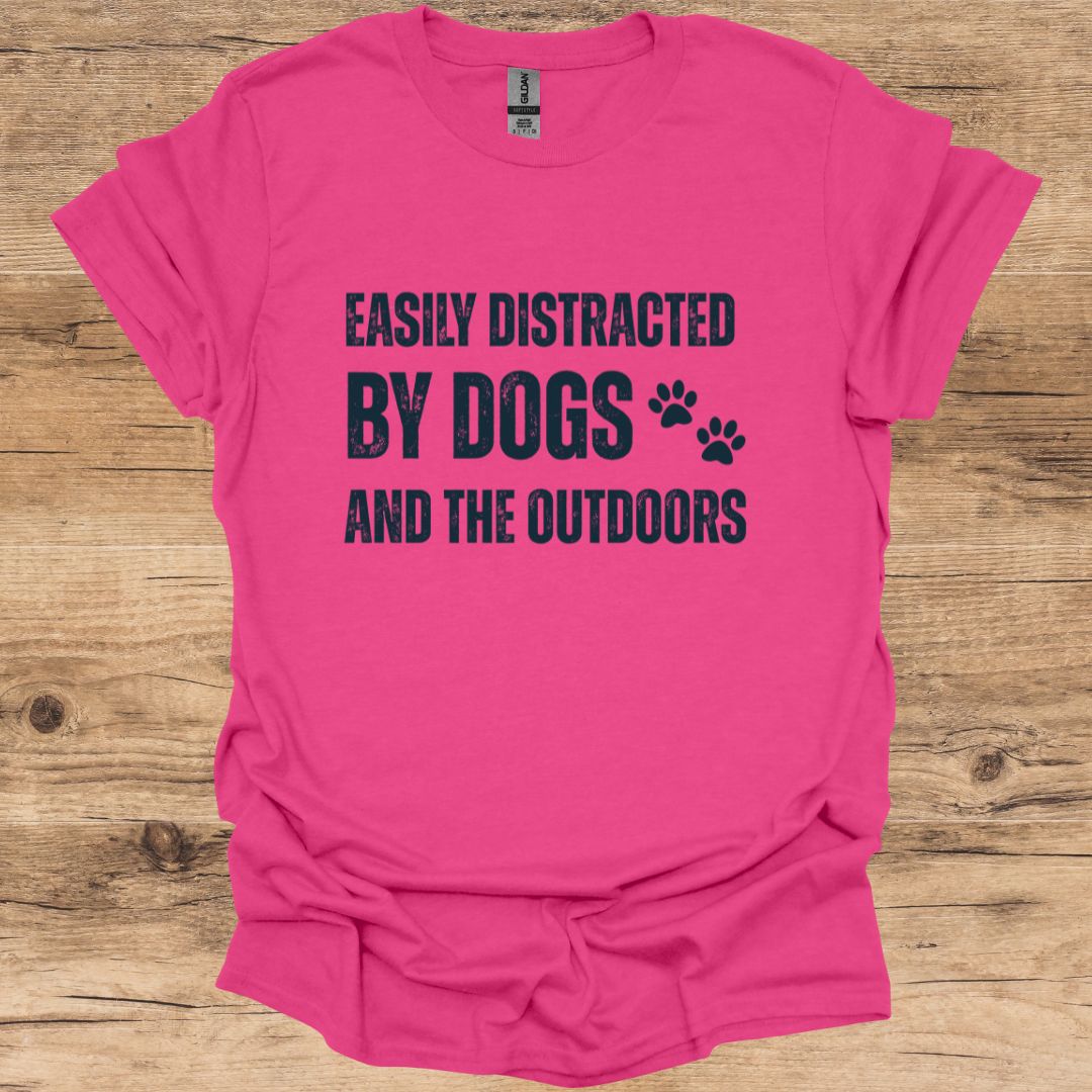 Easily Distracted_Dogs & Outdoors T-Shirt