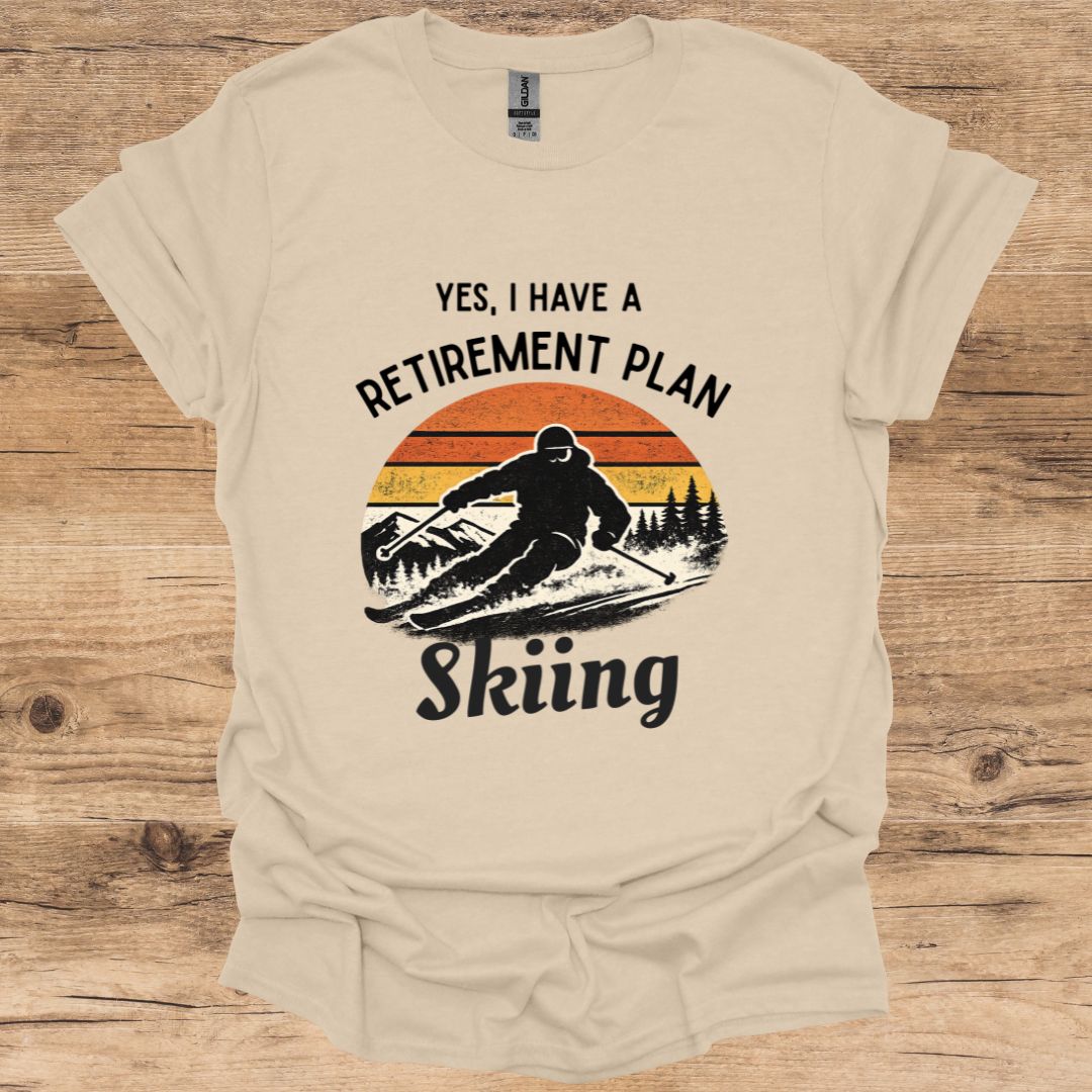 Retirement Plan_Skiing T-Shirt