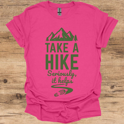 Take A Hike, It Helps T-Shirt