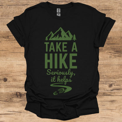 Take A Hike, It Helps T-Shirt