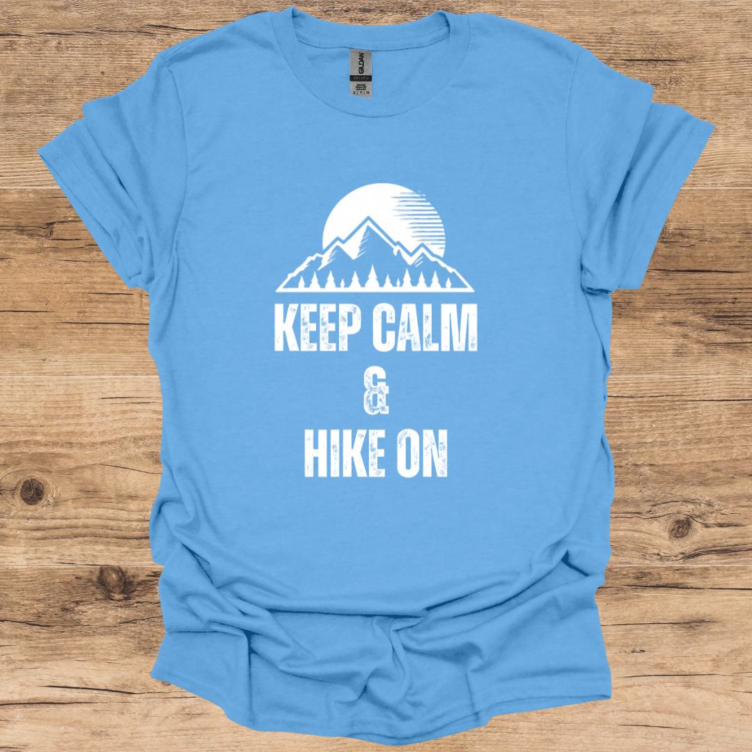Keep Calm & Hike On T-Shirt