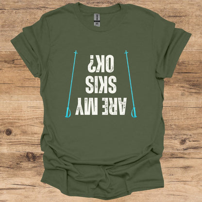 Are My Skis OK? T-Shirt