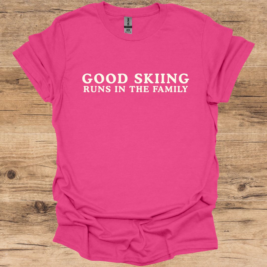 Good Skiing Family T-Shirt