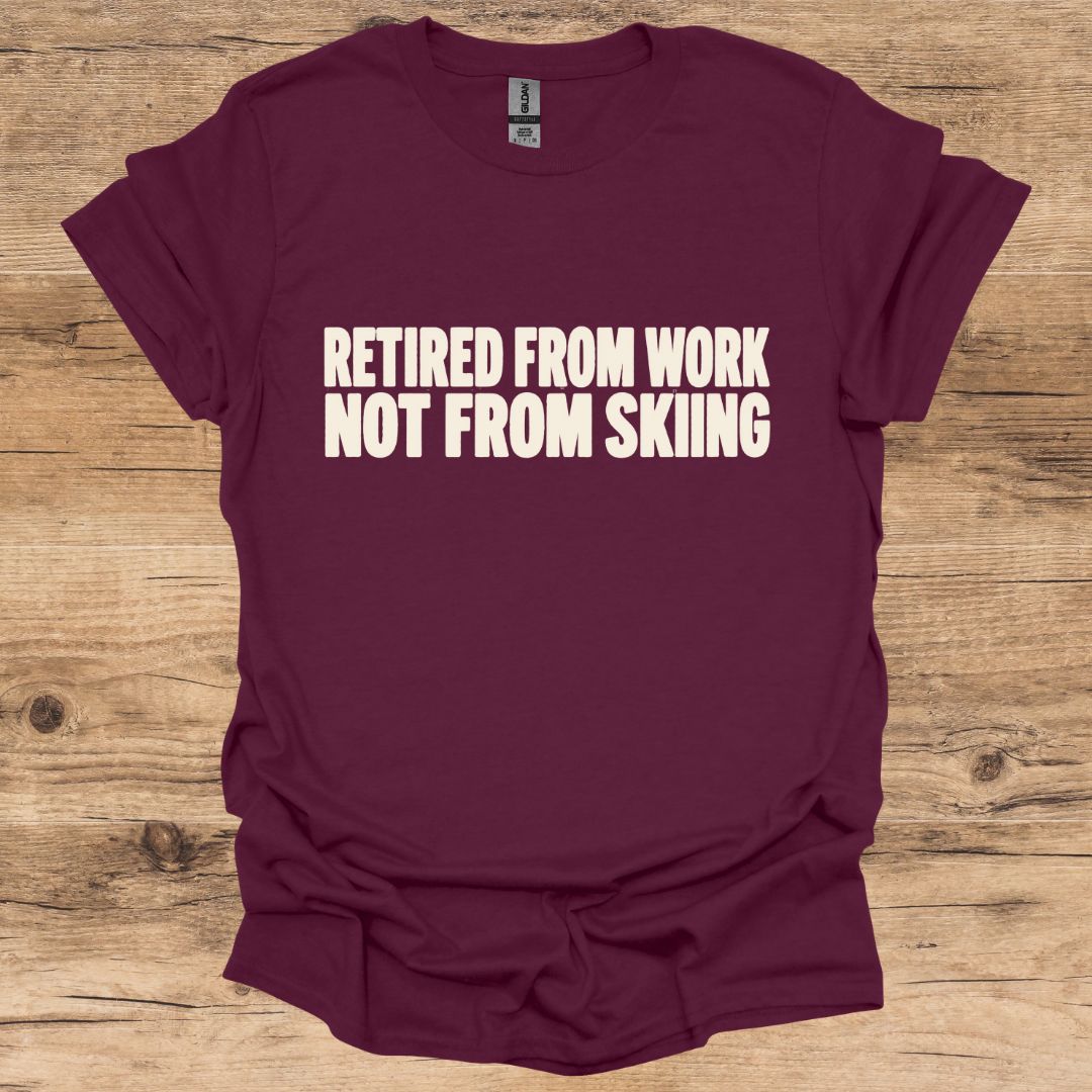 Retired From Work T-Shirt