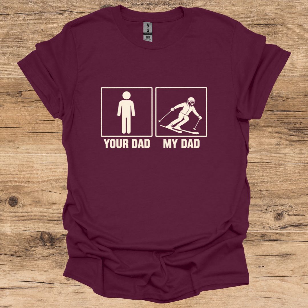 Your Dad T-Shirt