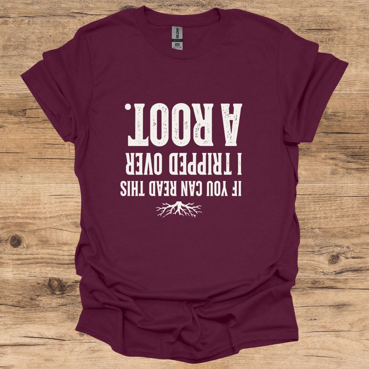 Tripped Over Root T-Shirt