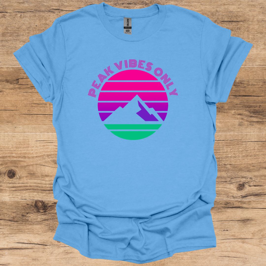 Peak Vibes Only T-Shirt