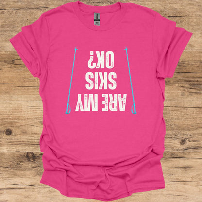 Are My Skis OK? T-Shirt