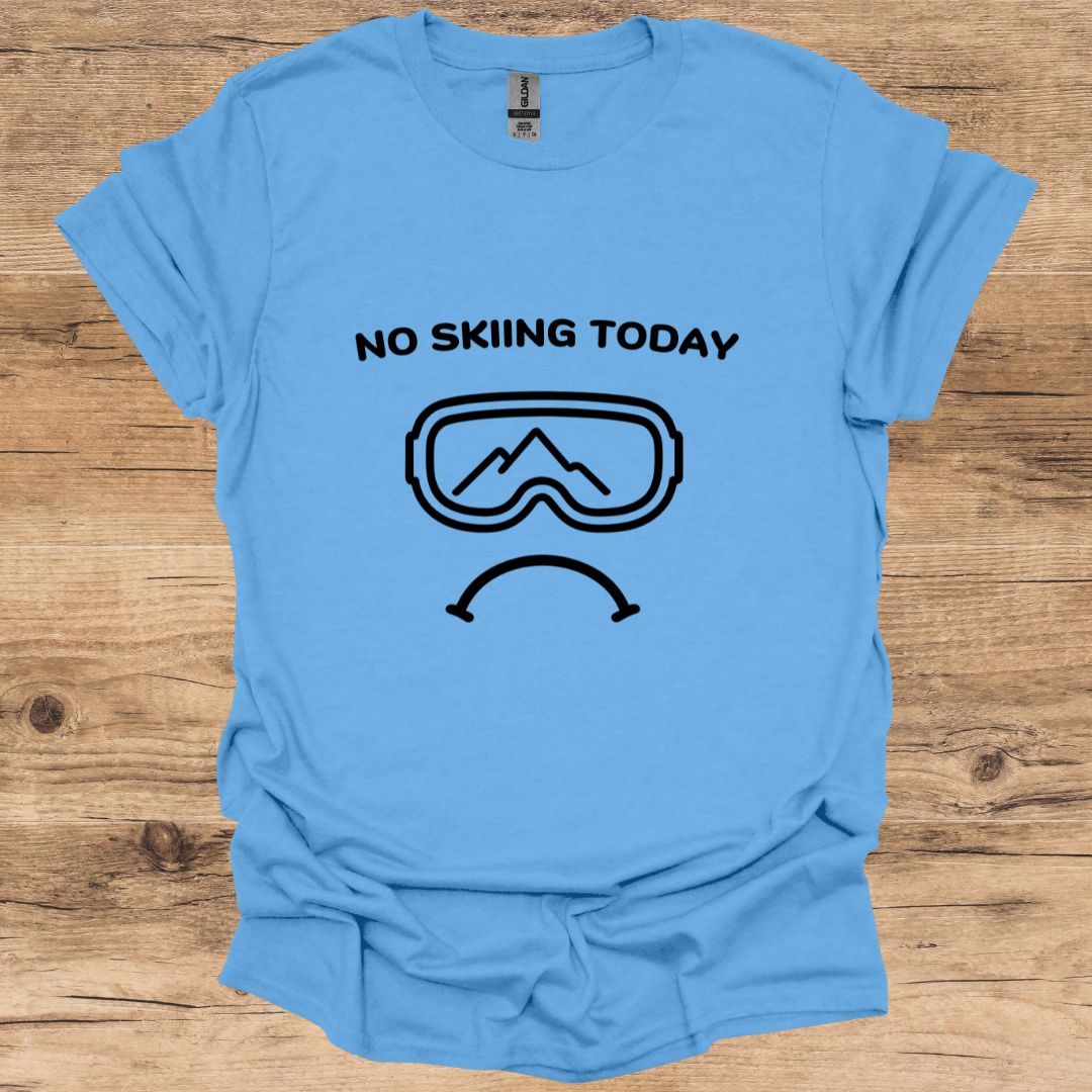 No Skiing Today_Goggles T-Shirt