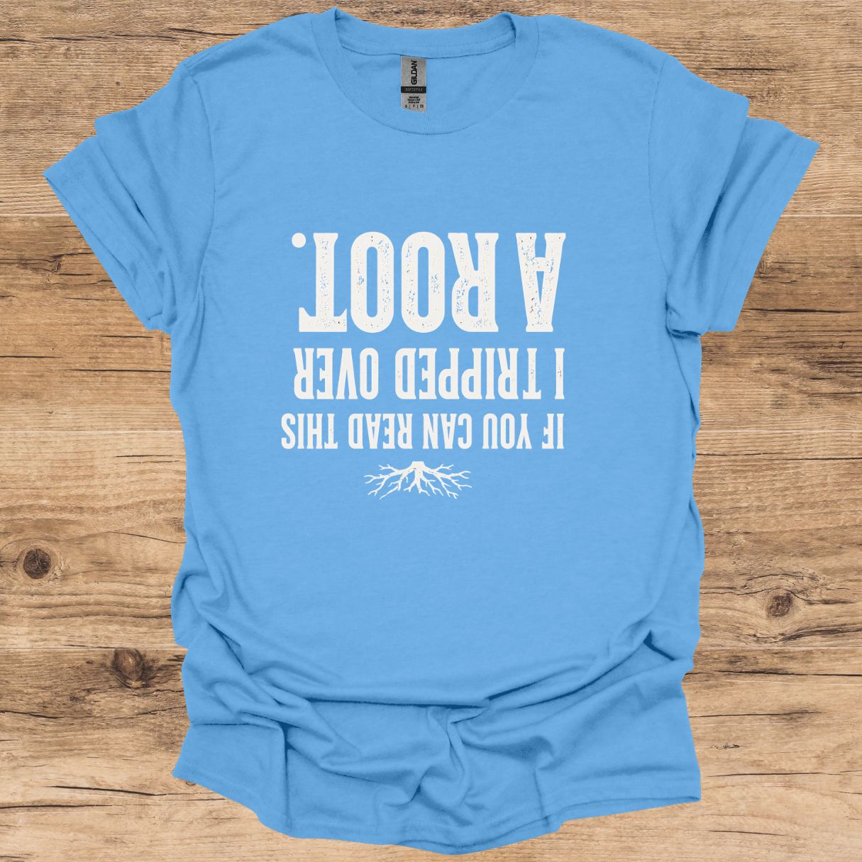 Tripped Over Root T-Shirt