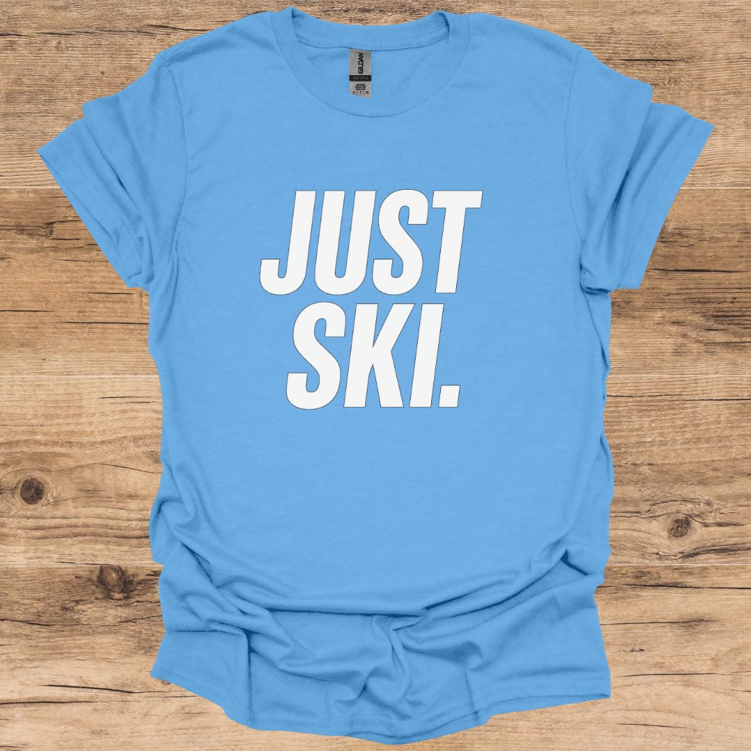 Just Ski. T-Shirt