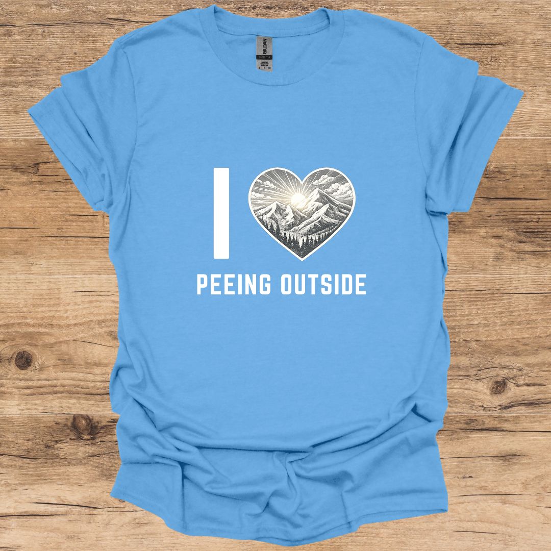 I Love Peeing Outside T-Shirt
