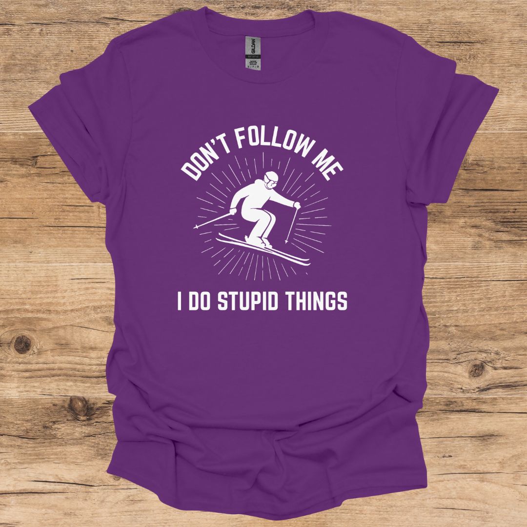 Don't Follow Me T-Shirt
