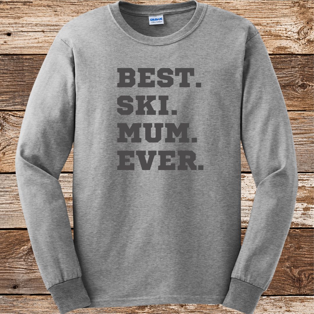 Best Ski Mum Ever Long Sleeve
