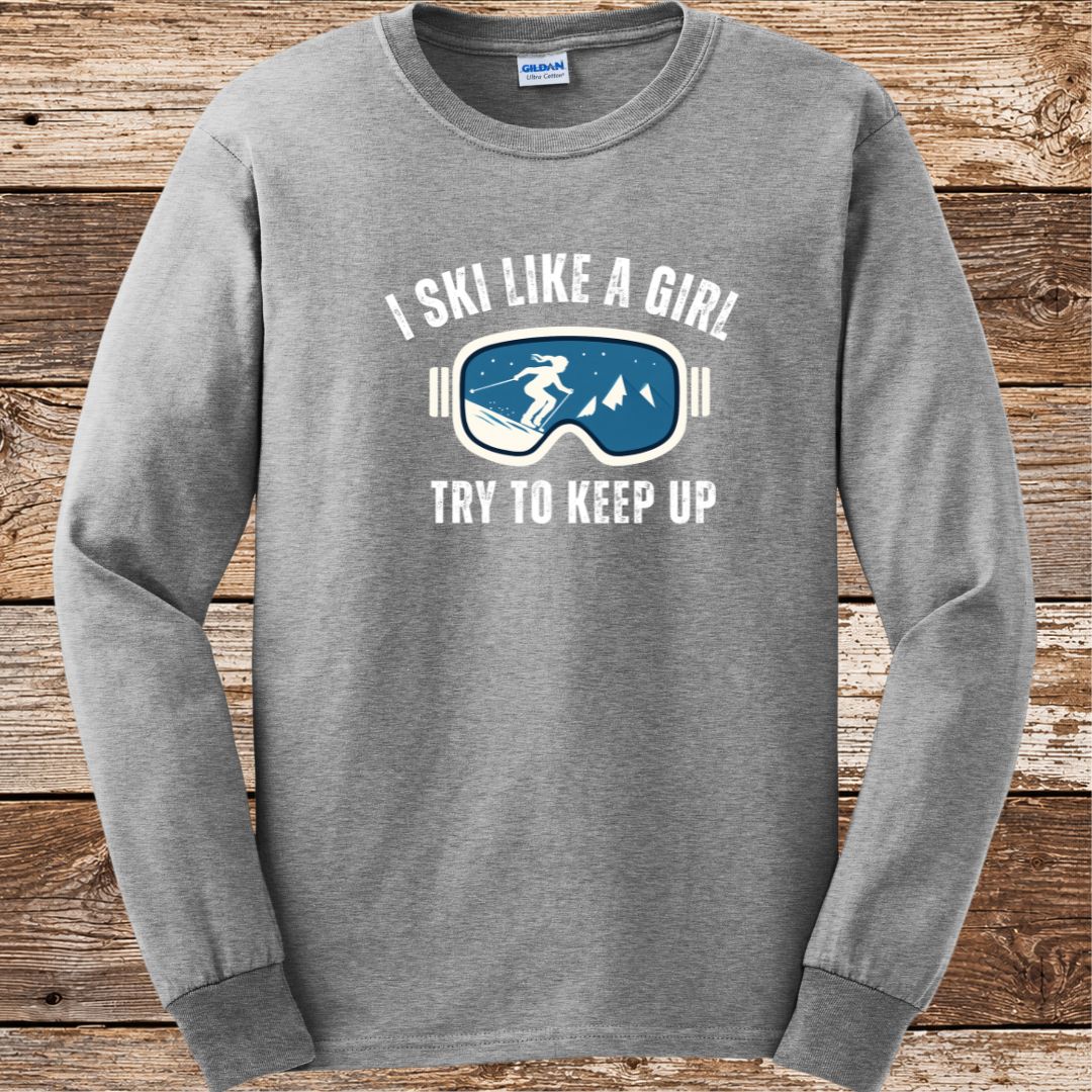 Ski Like A Girl  Long Sleeve