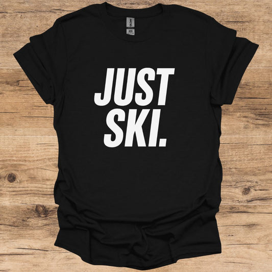 Just Ski. T-Shirt