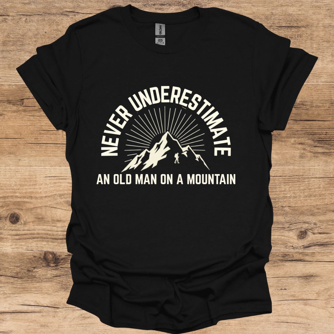 Never Underestimate Man Mountain T-Shirt