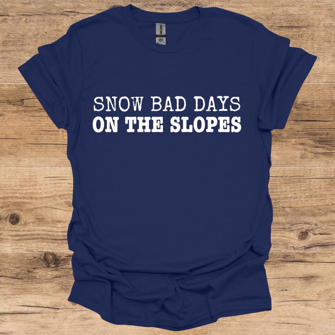 Snow Bad Days T-Shirt