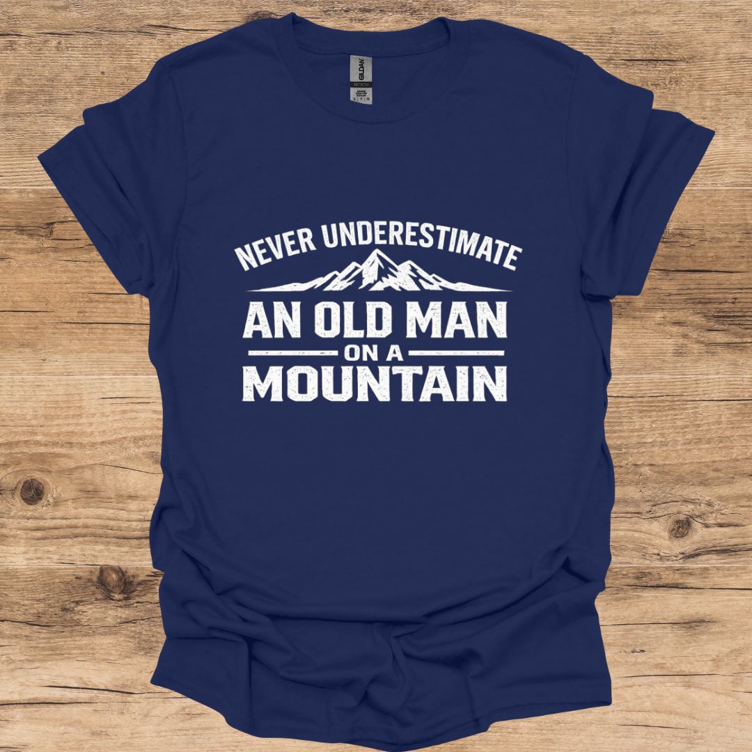 Never Underestimate Mountain T-Shirt