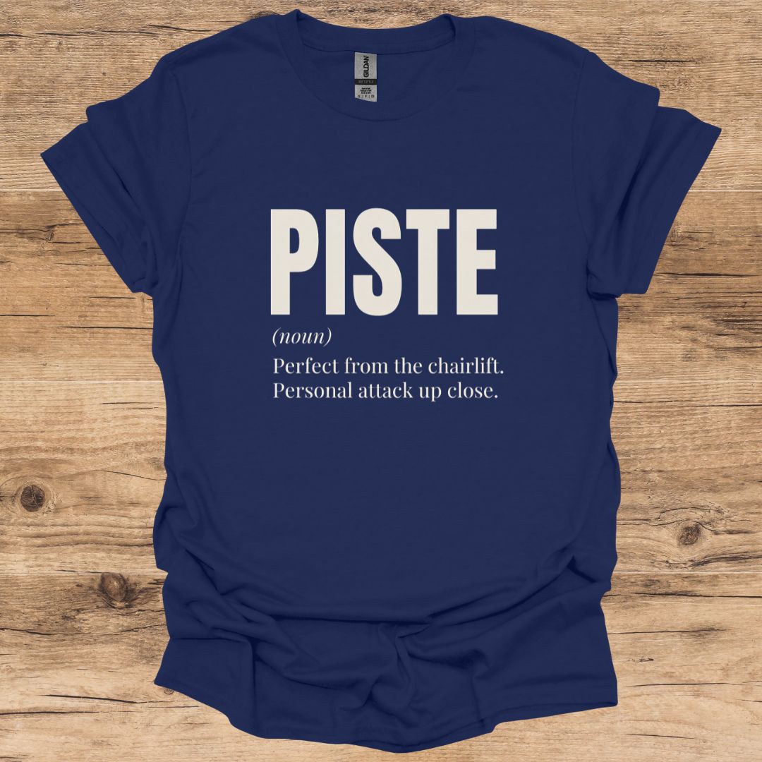Piste Noun T-Shirt