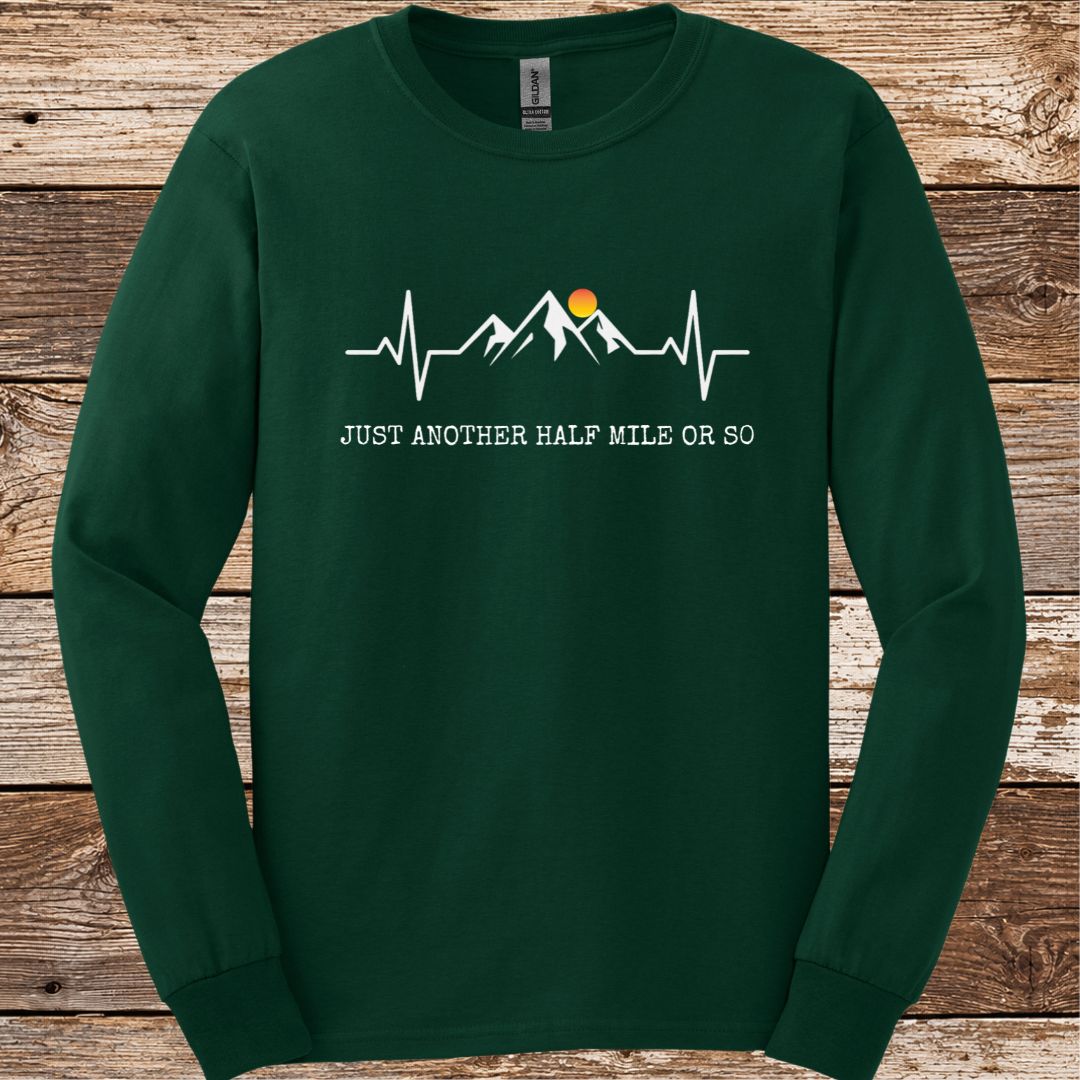 Just Another 1/2 Mile Or So Long Sleeve