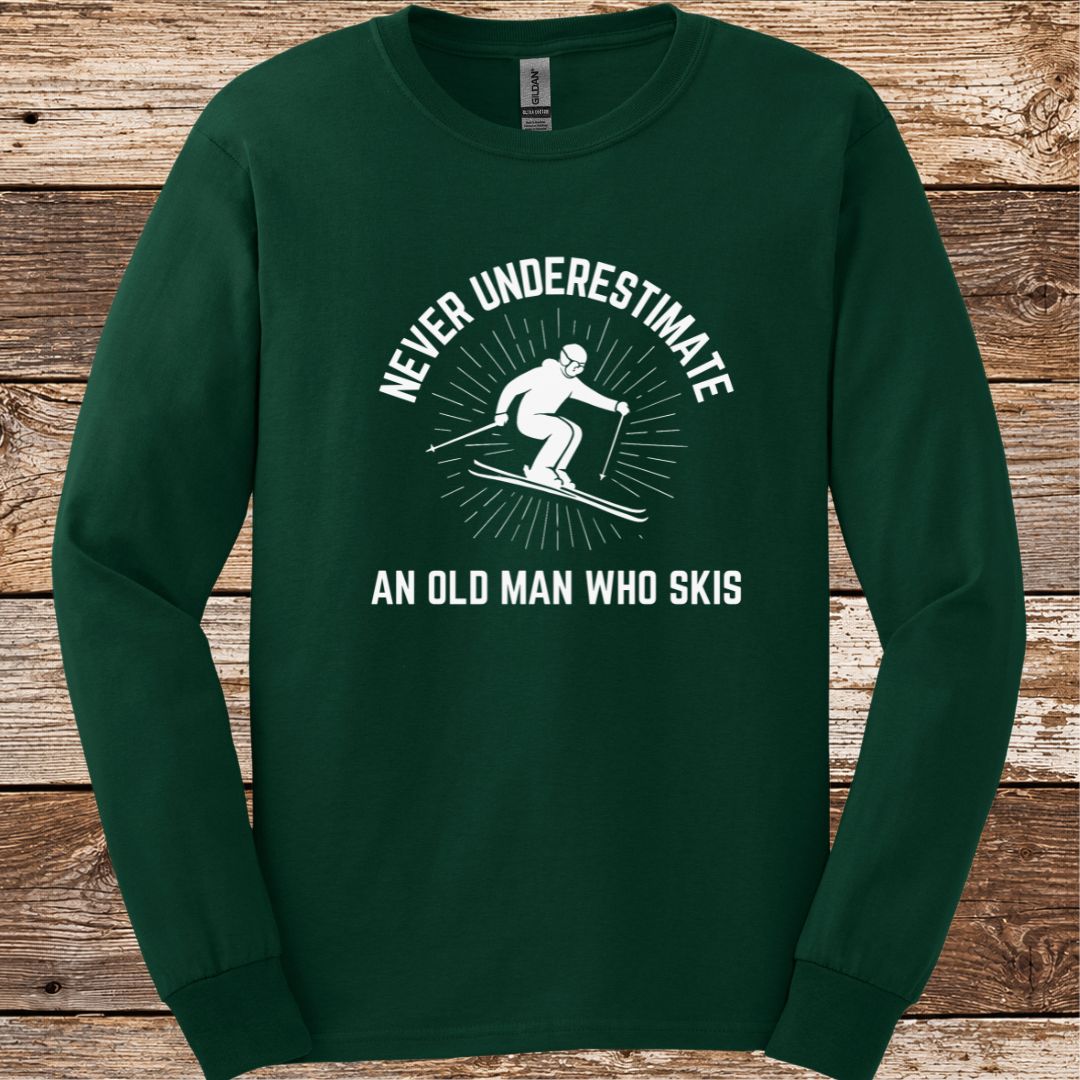 Never Underestimate Old Man Ski Long Sleeve