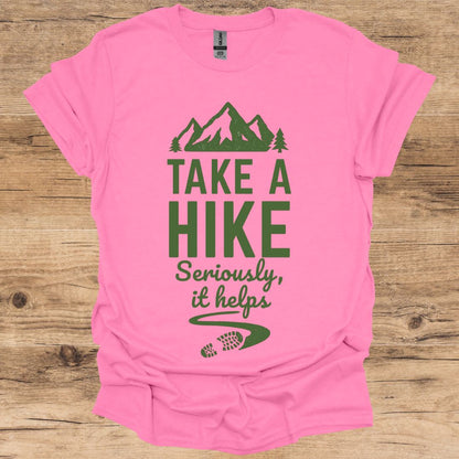 Take A Hike, It Helps T-Shirt