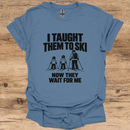 I Taught Them T-Shirt