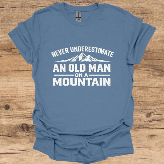 Never Underestimate Mountain T-Shirt