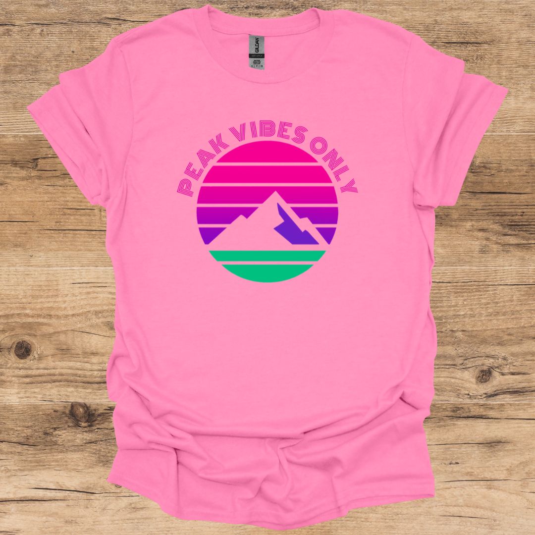 Peak Vibes Only T-Shirt
