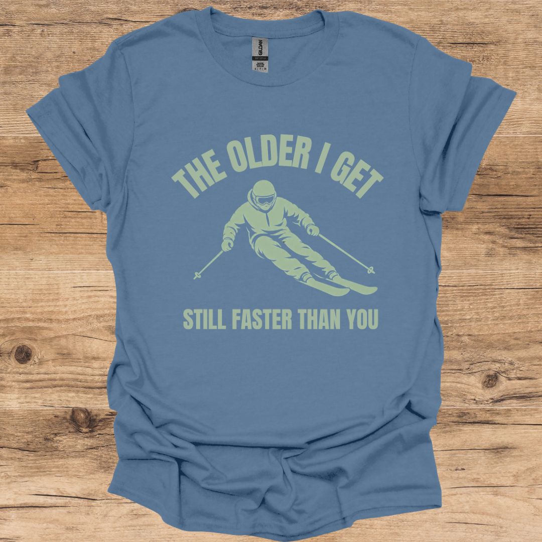 Older & Faster Man T-Shirt