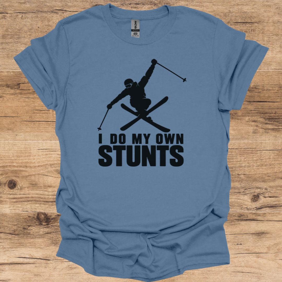 Own Stunts T-Shirt