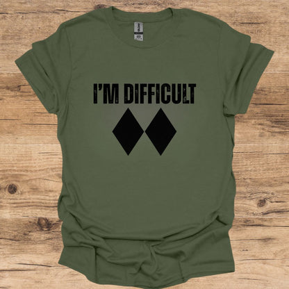 I'm Difficult T-Shirt