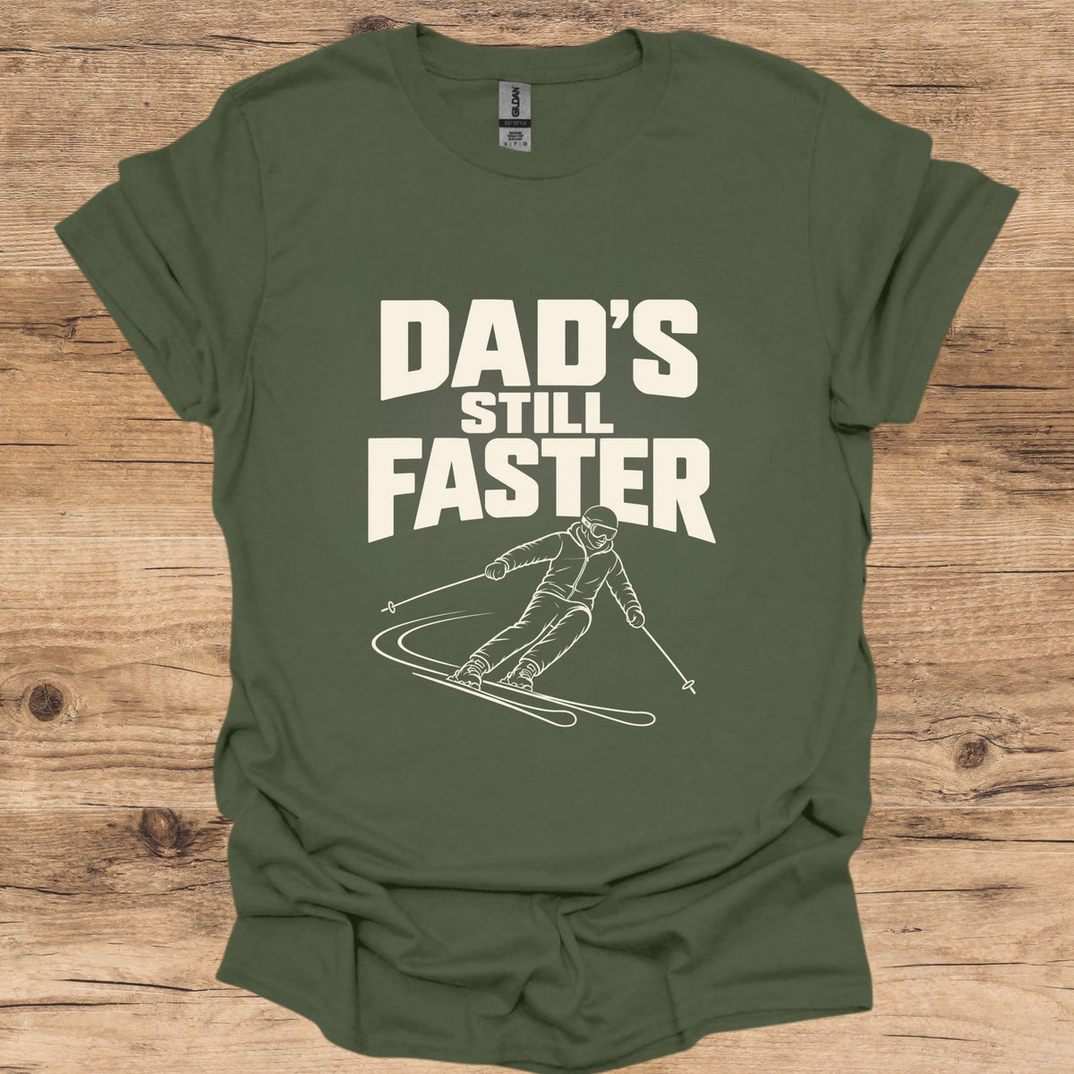 Dad's Still Faster T-Shirt