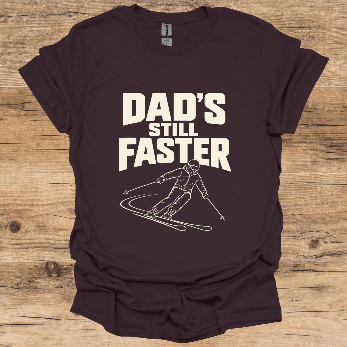 Dad's Still Faster T-Shirt