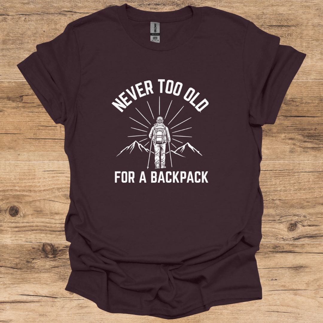 Never Too Old Backpack T-Shirt