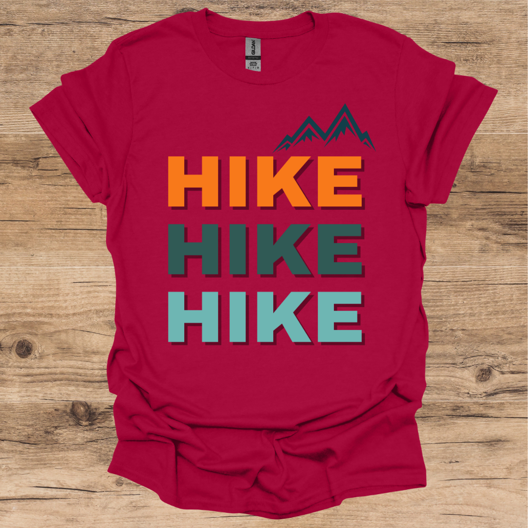 Hike, Hike, Hike T-Shirt