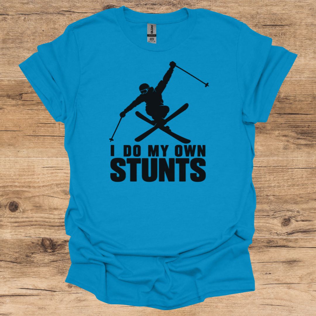 Own Stunts T-Shirt