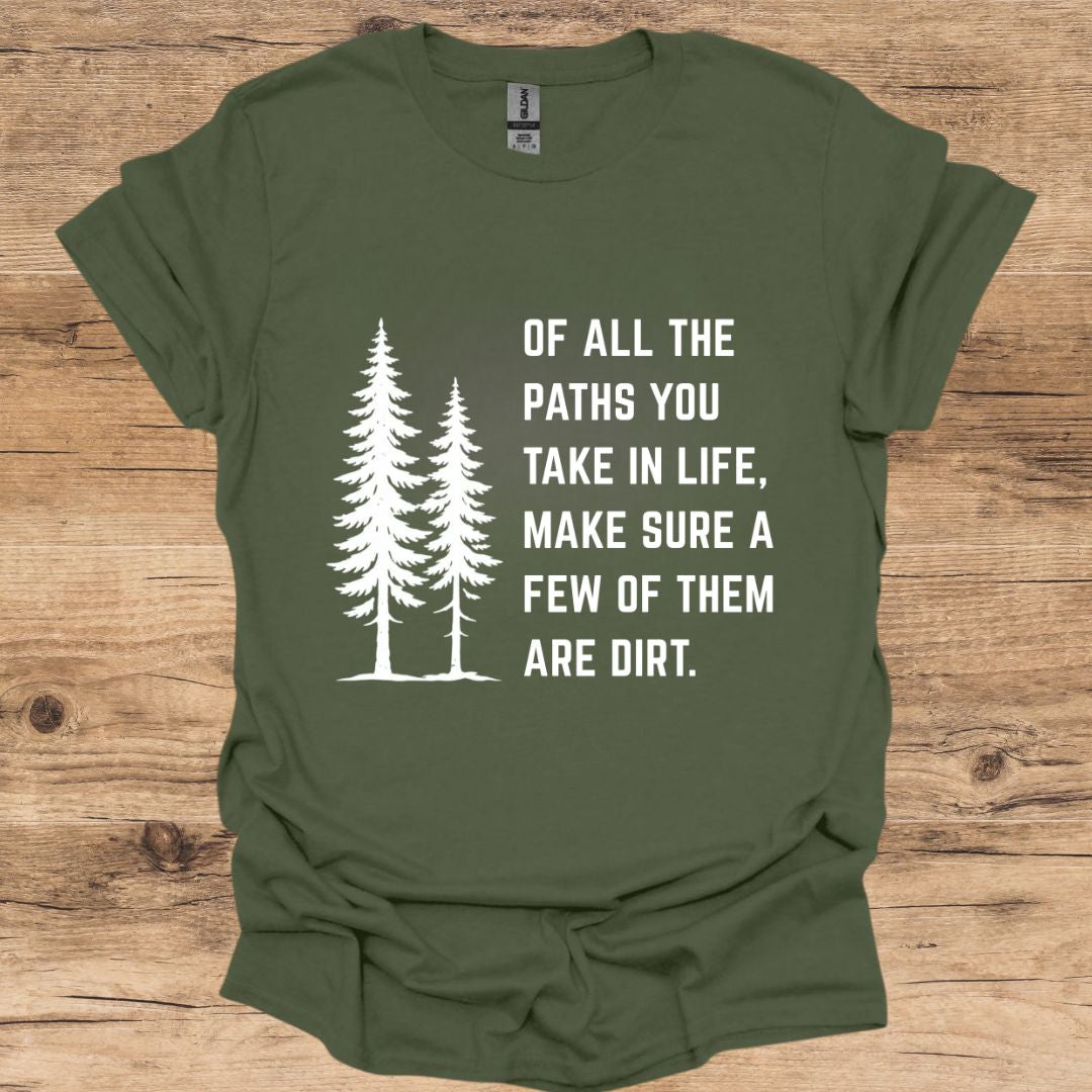 Paths And Dirt T-Shirt