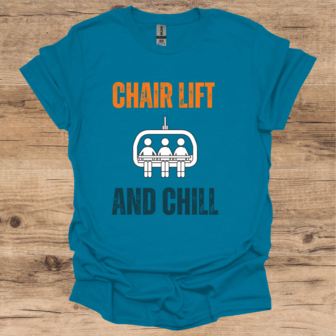 Chair Lift & Chill T-Shirt