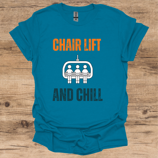 Chair Lift & Chill T-Shirt