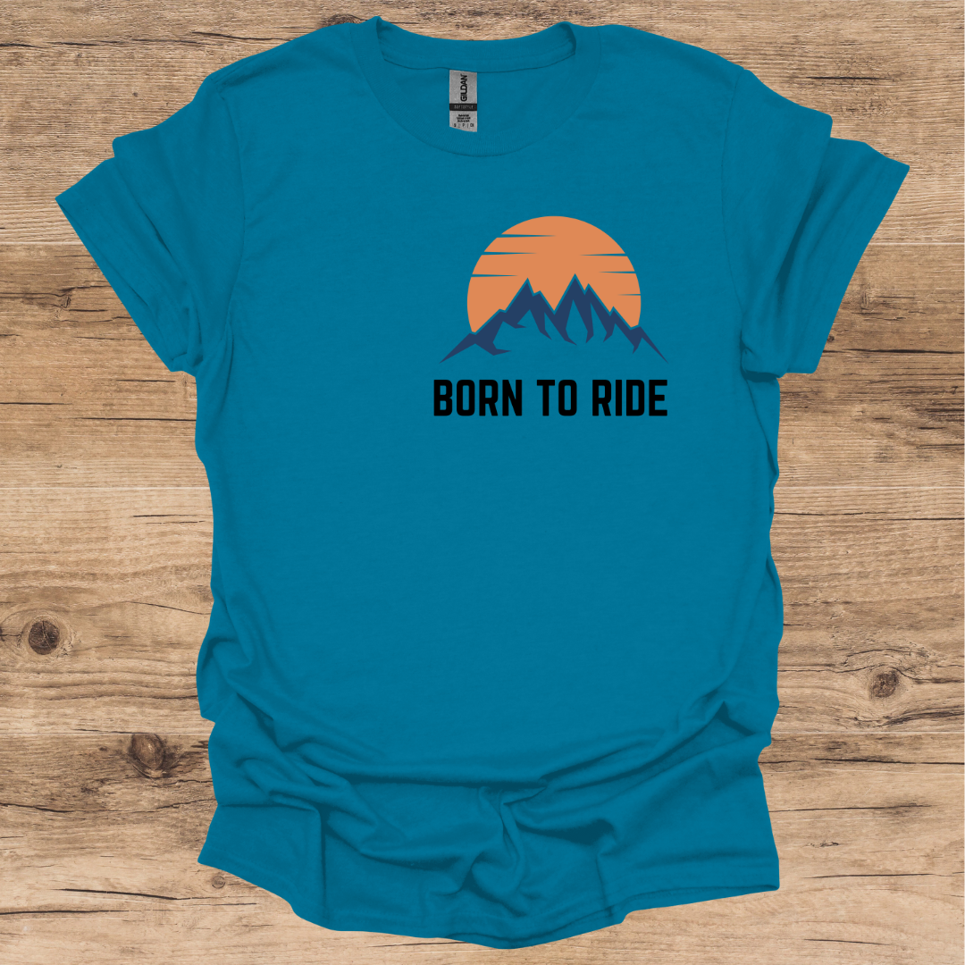 Born To Ride T-Shirt